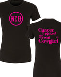 Cancer Picked The Wrong Cowgirl Tee